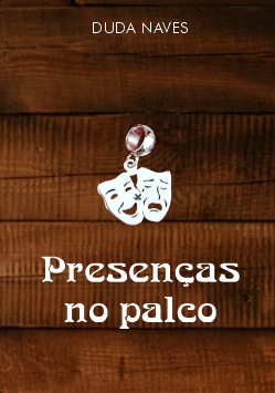 Presen&ccedil;as no palco